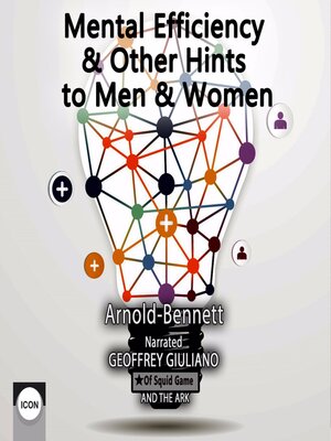 cover image of Mental Efficiency & Other Hints to Men & Women